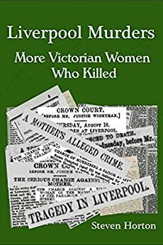 Book Cover Liverpool Murders More Victorian Women who Killed