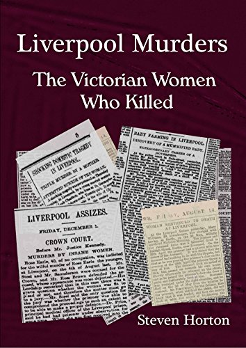 Liverpool Murders - The Victorian Women Who Killed