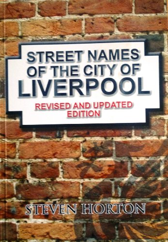BOOK COVER Street Names of the City of Liverpool (2011 Revised & updated edition