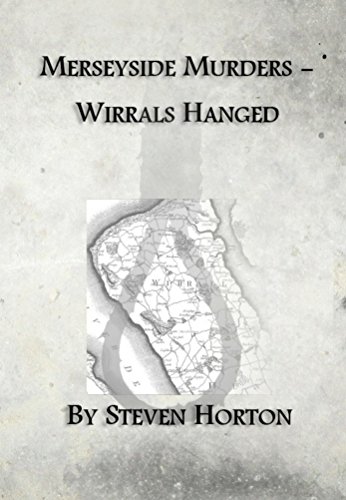 Book cover MERSEYSIDE MURDERS - WIRRAL'S HANGED